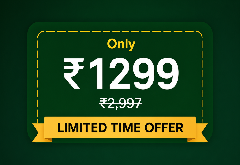 Only ₹1299 - Limited Time Offer